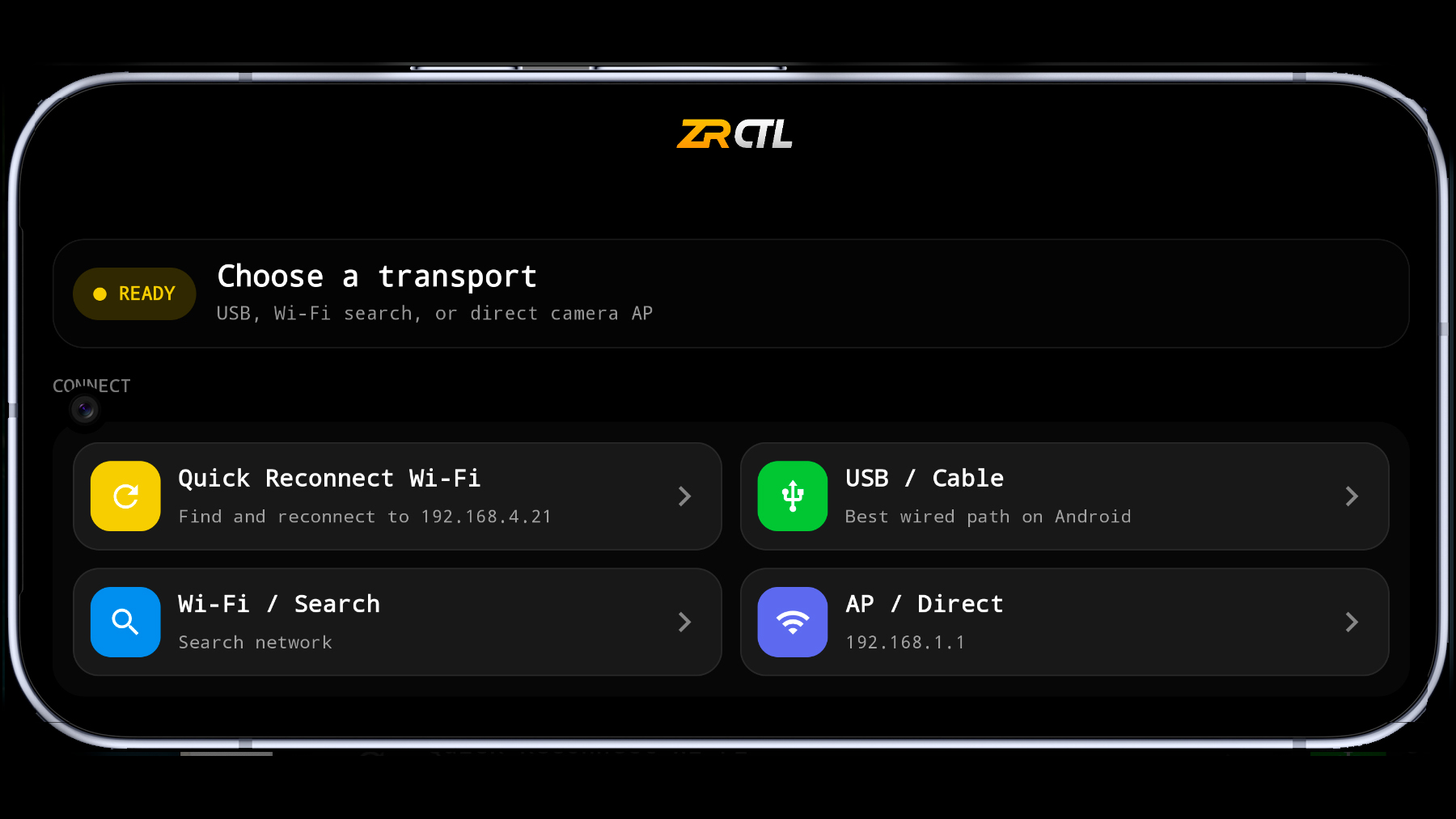 ZR Ctl connection screen showing Quick Reconnect, USB Cable, Wi-Fi Search, and AP Direct options